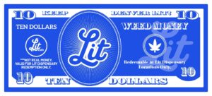Lit Weed Dollars